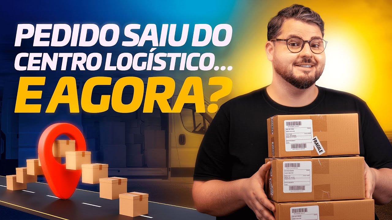 Pedido saiu do centro logístico: o que significa e o que acontece depois?