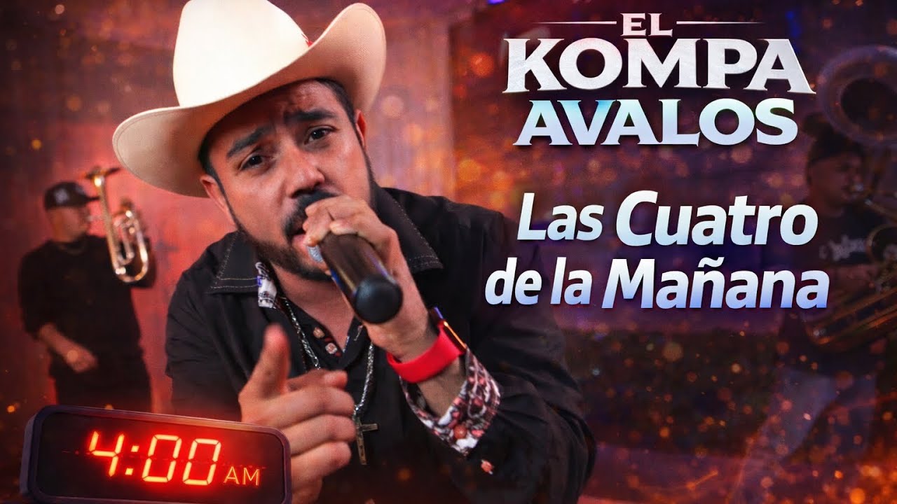 Las Cuatro De La Mañana-El Kompa Avalos