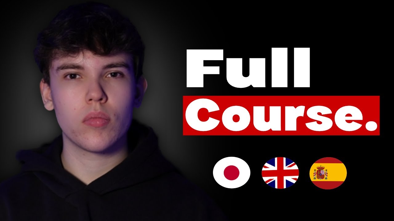 Full Guide To Language Learning (3+ Hour Course)