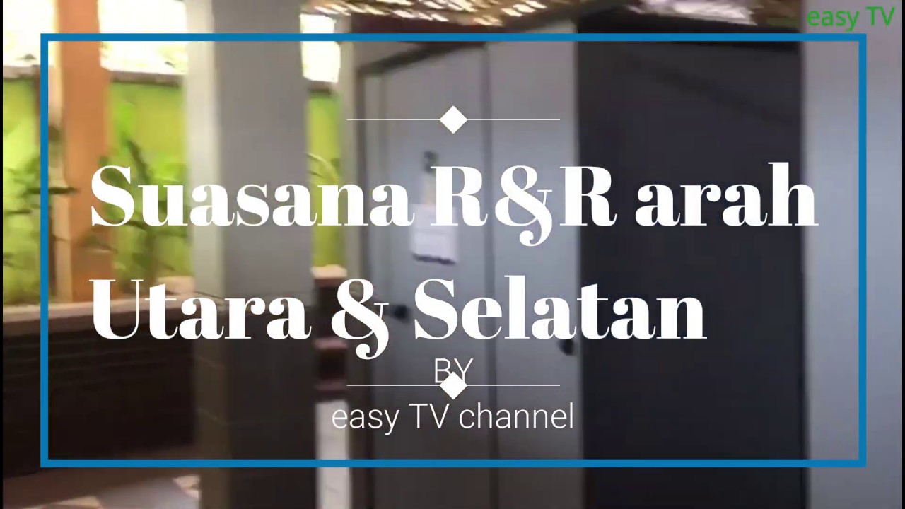 Suasana RnR Tapah siang hari (utara) dan malam (selatan) PKPb fasa lima