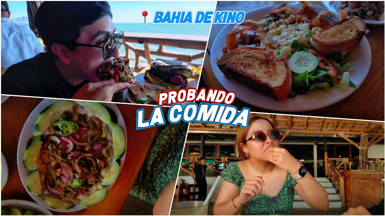 PROBANDO LA COMIDA DE BAHÍA DE KINO… ¿Qué tan buena es?