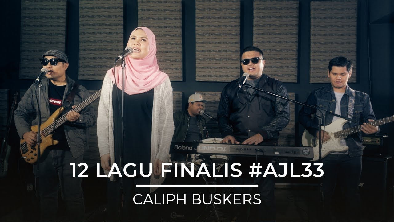 12 Lagu Finalis | #AJL33  - Caliph Buskers