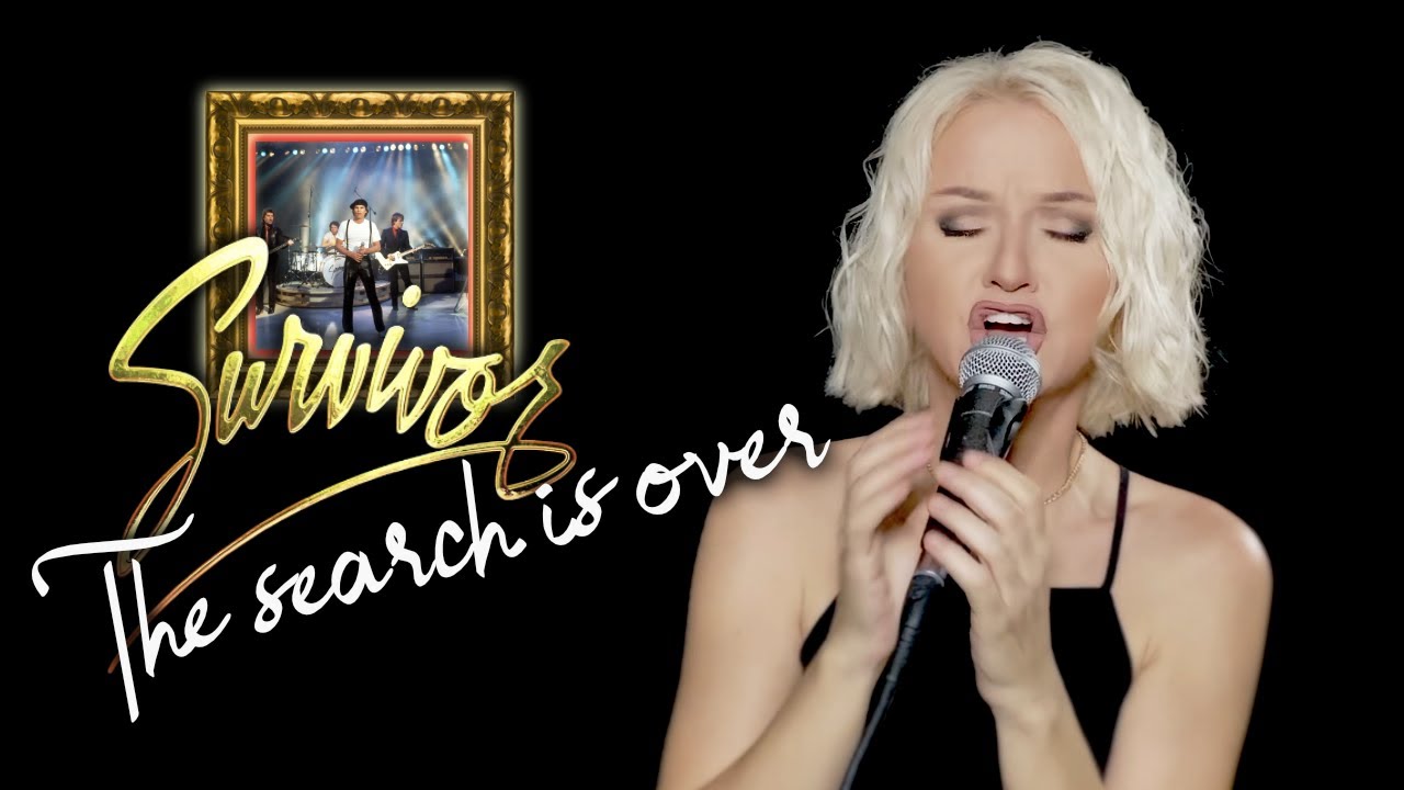 The Search Is Over - Survivor (Alyona)