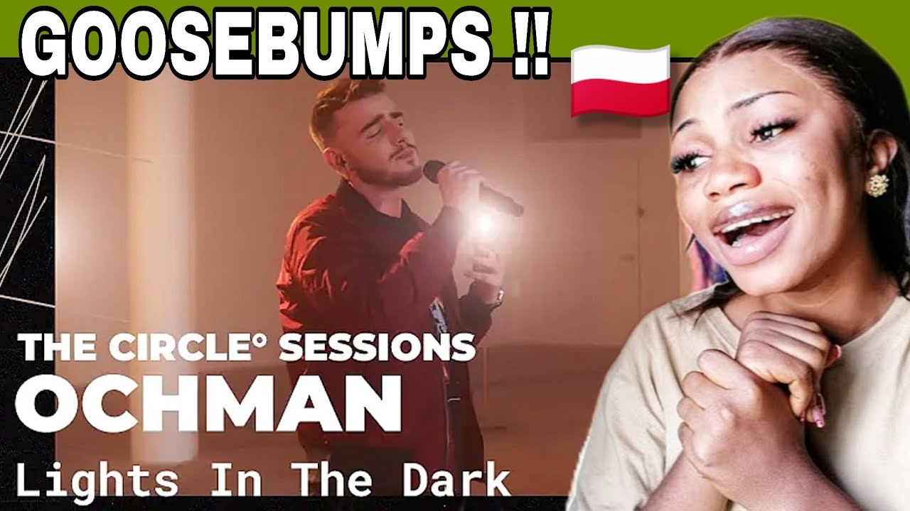 Впервые слышу Ochman - Light In The Dark (Live) The Circle "Sessions" | ПОЛЬСКАЯ МУЗЫКА