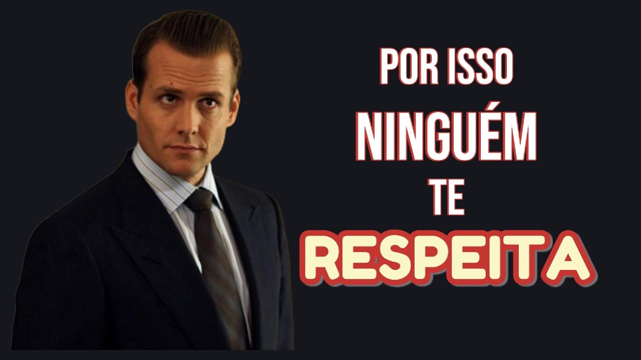 7 Coisas Que Fazem as Pessoas Perderem o Respeito Por Você | PARE de Fazer Isso Imediatamente