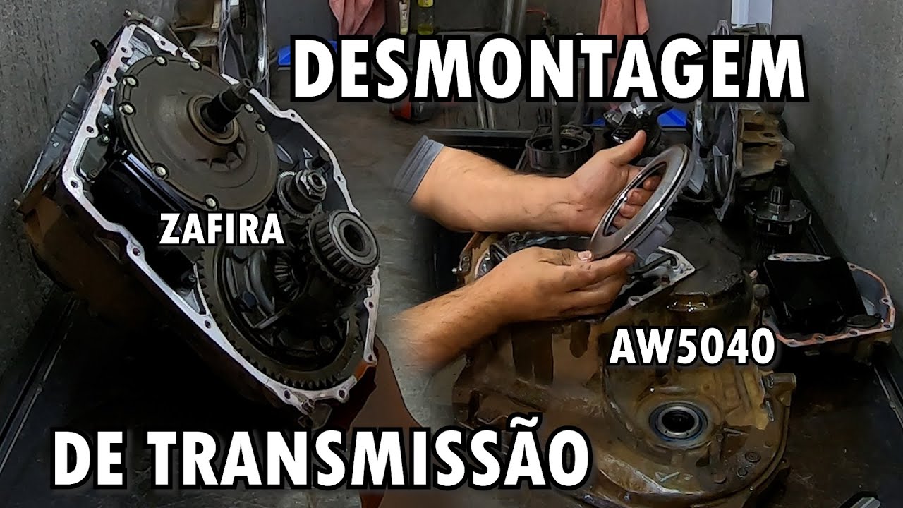Desmontagem do Câmbio AW5040 - Chevrolet Zafira