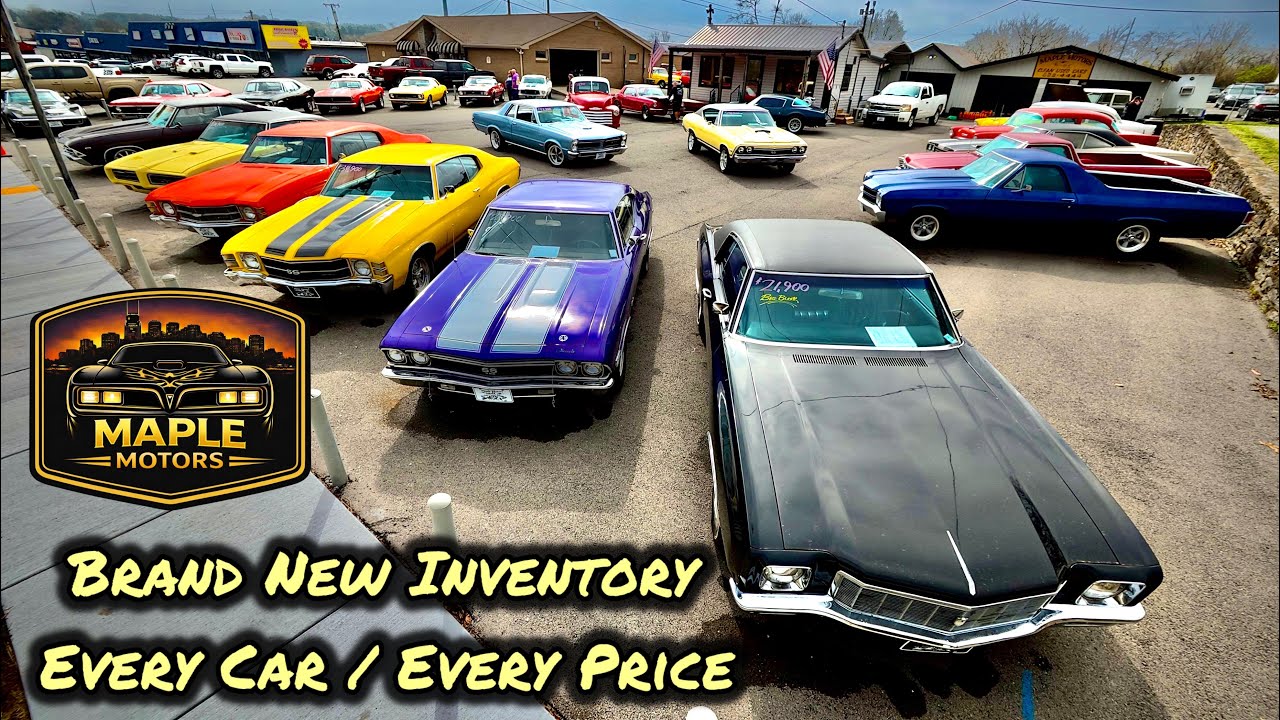 Showing it All Maple Motors Inventory Classic Muscle American Hotrods Cars ForSale DEALS 3/9/26 Walk