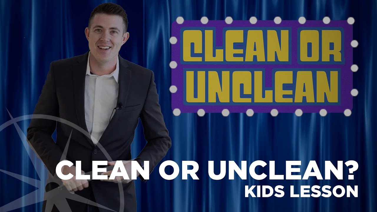 Clean or Unclean? | Kids Lesson | Compass Bible Church