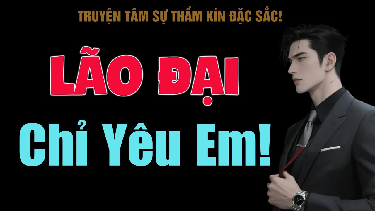 [Đừng Bỏ Lỡ!] Lão Đại Chỉ Yêu Em! - MC Thanh Hằng