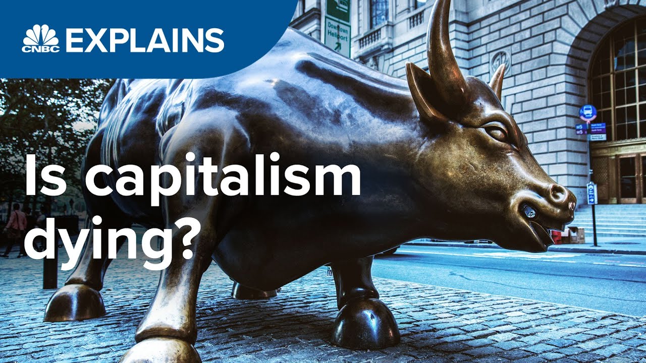 Is capitalism dying? | CNBC Explains