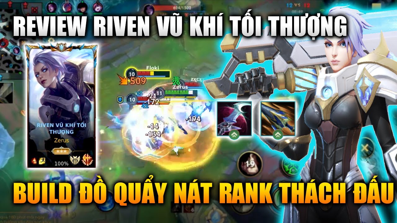 [LMHT Tốc Chiến] Riven Vũ Khí Tối Thượng Build Meta Quấy Nát Rank Là Đây