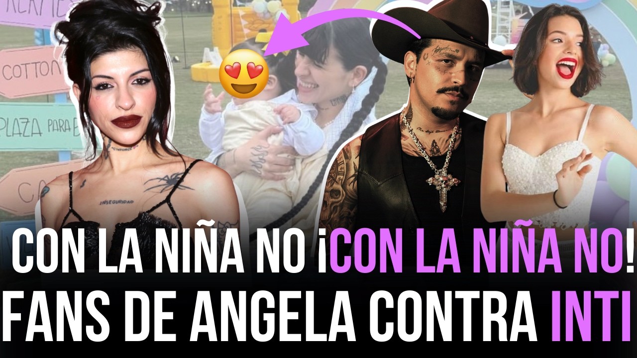 ENTERATE 🤬❌FANS DE ÁNGELA DESEAN LO PEOR A INTI 👧🏻¡CON LA NIÑA NO!  ❌NODAL NO DICE NADA ❌