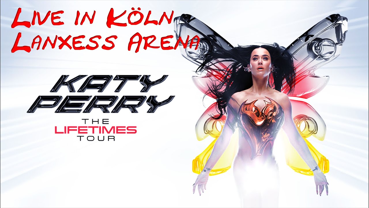 Katy Perry - The Lifetimes Tour - Full Concert Lanxess Arena Köln 23.10.2025