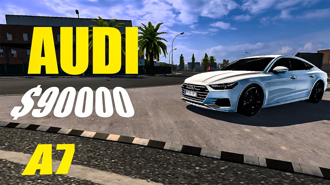 Audi A7 Sportback in ETS2! Luxury Meets Truck Simulator 😱