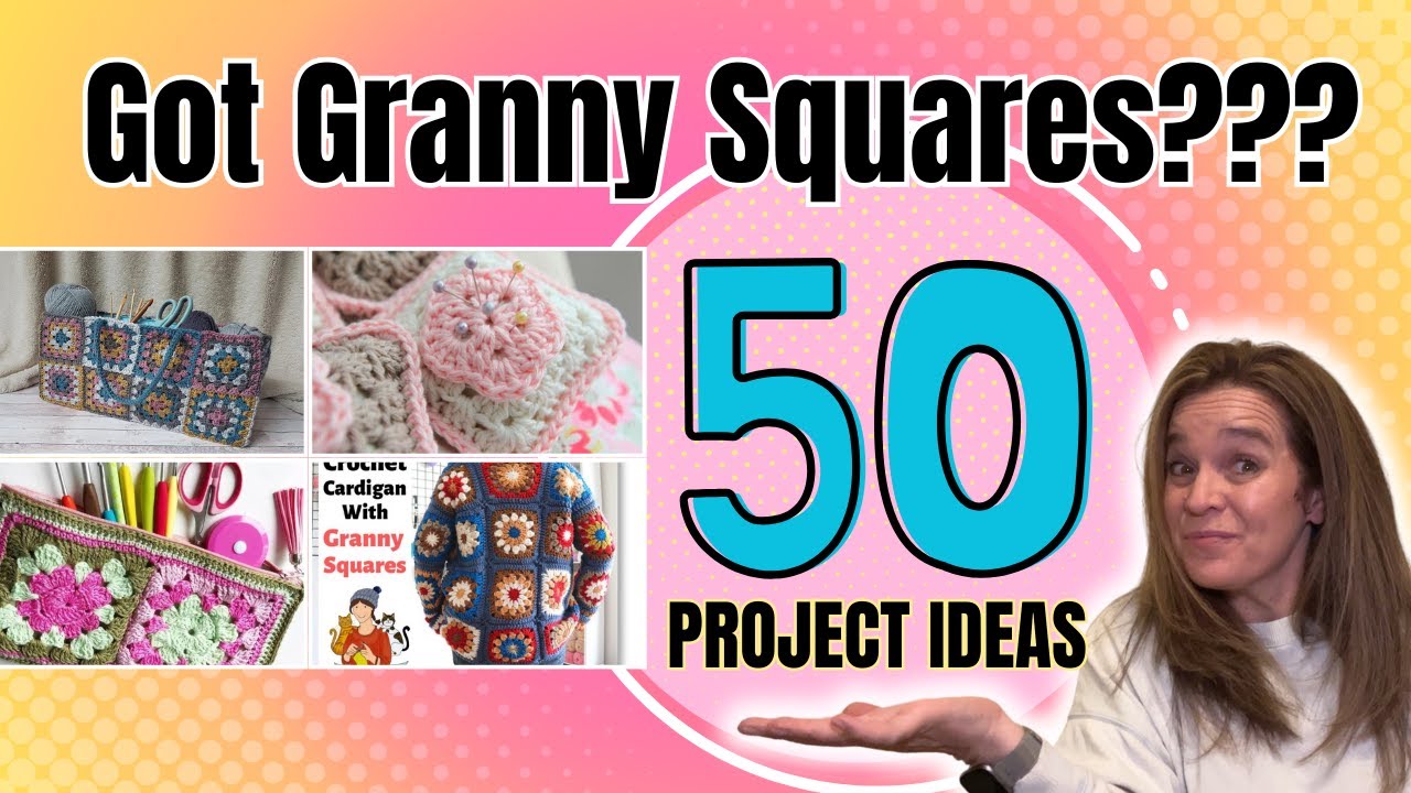 Полное руководство по проекту «Granny Squares» | Ссылки включены | Granny Square Sunday, эпизод 12