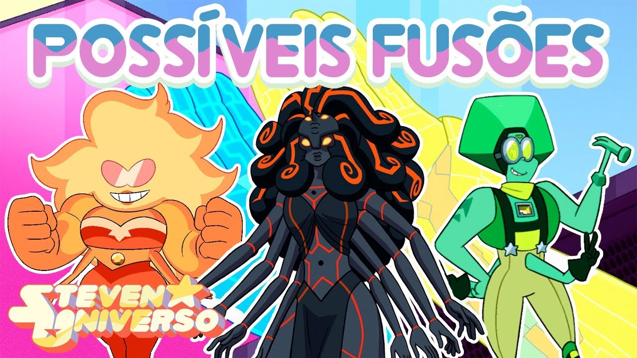 Possíveis Fusões (Fan Fusions) #13 - Steven Universo