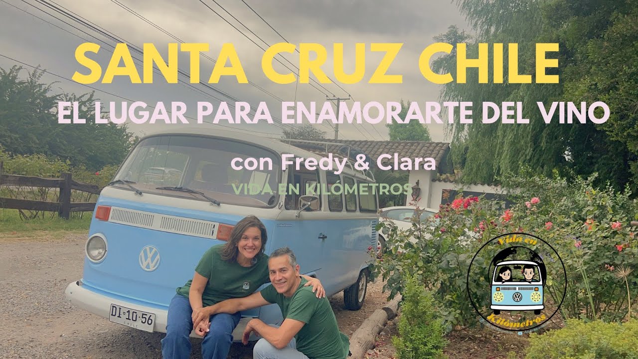 Santa Cruz, Chile , una ruta para amar el VINO 🍷