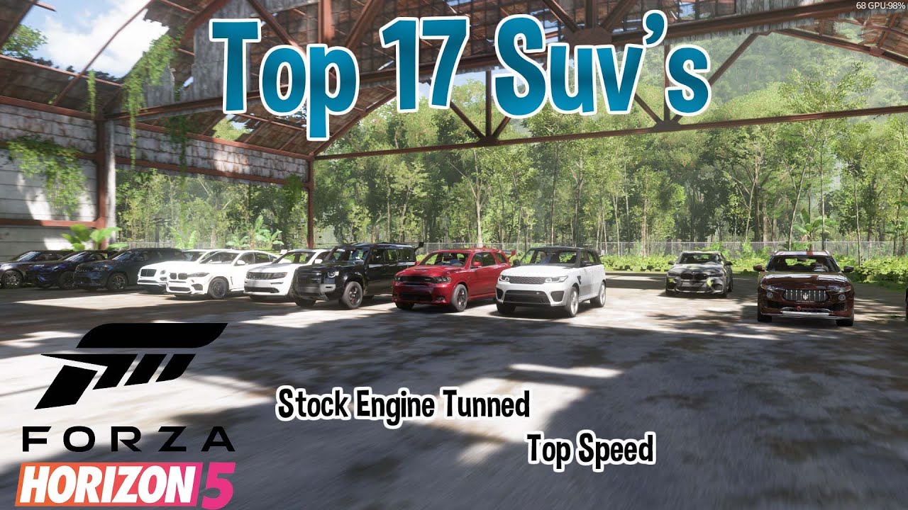 Forza Horizon 5 - Top 17 SUV's