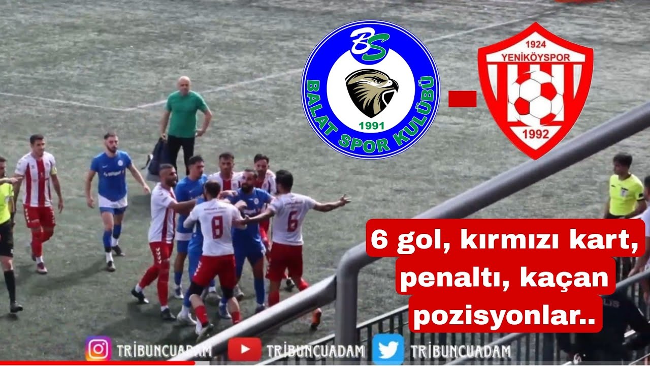 6 gol, kırmızı kart, penaltı, kaçan pozisyonlar.. | Maç Özeti BALAT SPOR - YENİKÖY 1924 SPOR |