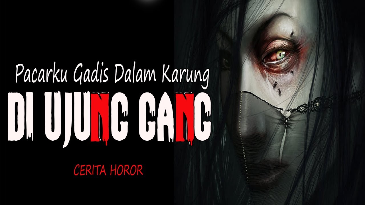 KISAH NGERI❗️❗️PACARAN DENGAN GADIS YG SUDAH SATU MINGGU DALAM KARUNG
