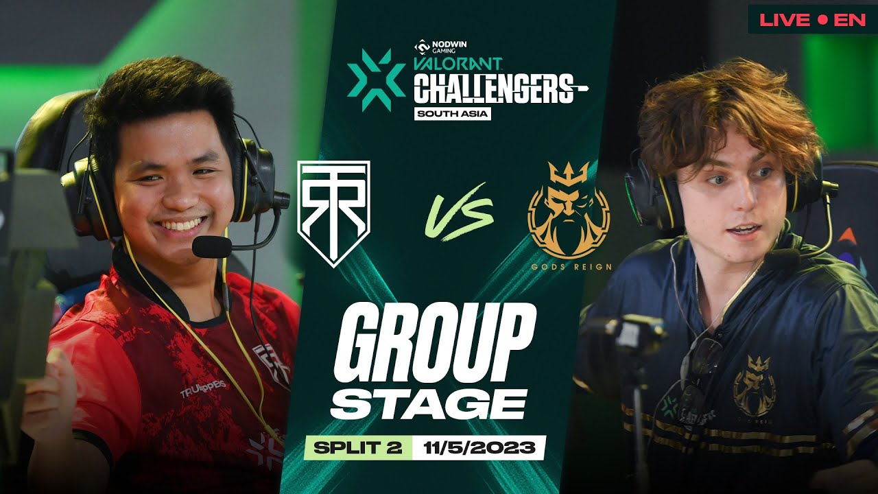 True Rippers vs Gods Reign [EN] Split 2 | NODWIN Valorant Challengers South Asia
