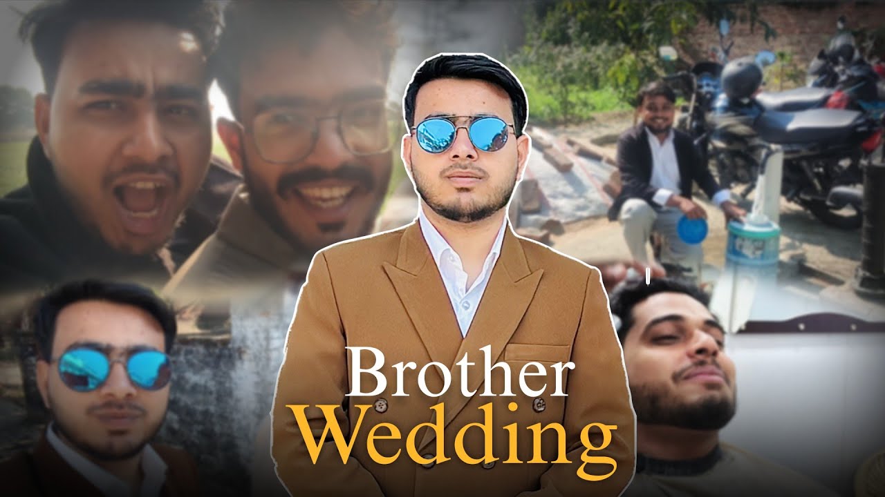 🎥 Brother’s Wedding Vlog | Behind The Scenes (BTS)