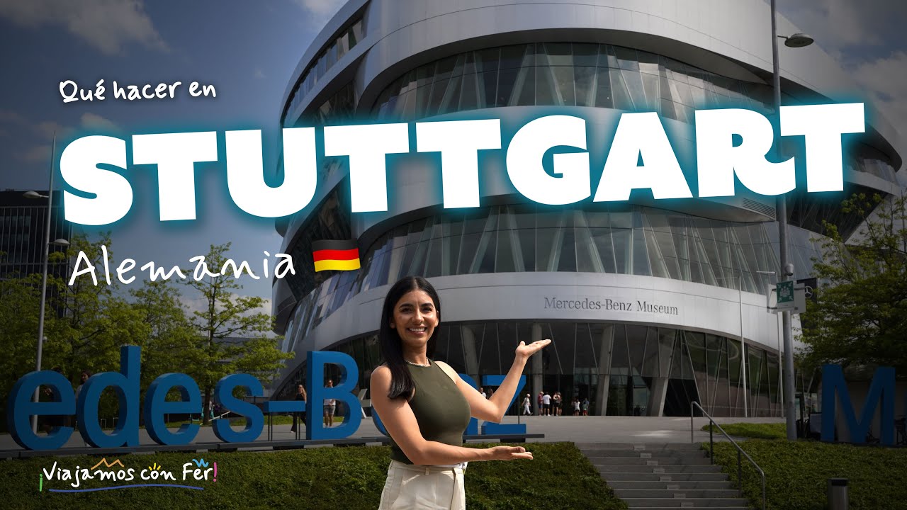 Guía de viaje por Stuttgart, Alemania 🇩🇪 | ¡Viajamos con Fer!