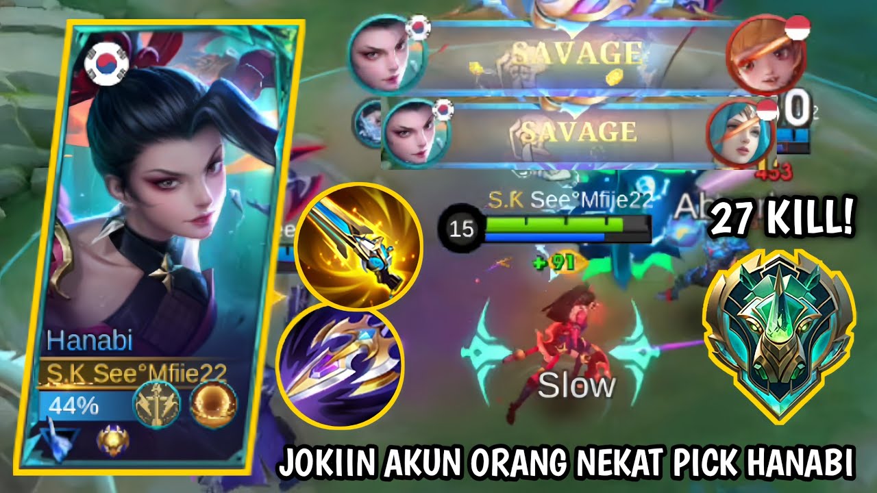 27KILL! JOKIIN AKUN ORANG NEKAT PICK HANABI SAMPAI DAPAT 2X SAVAGE! BEST BUILD TERSAKIT - MLBB