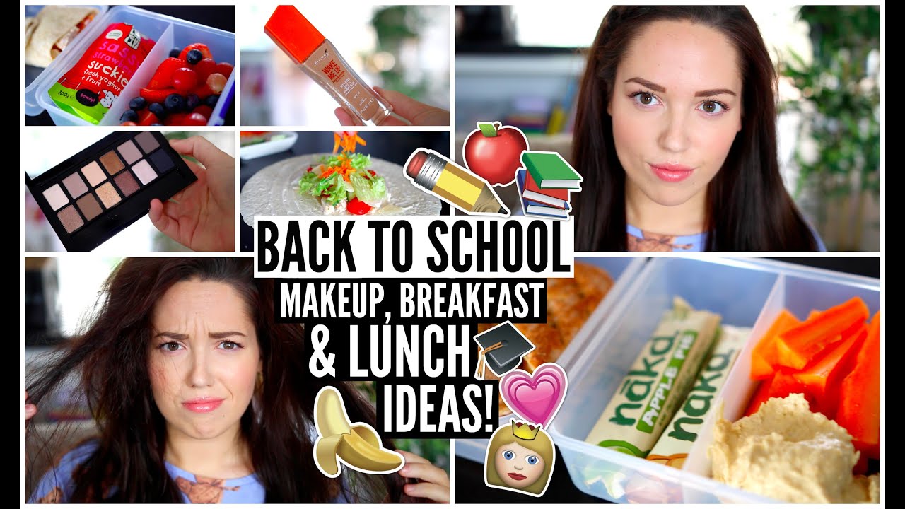 Back To School : Makeup, Breakfast & Lunch Ideas!