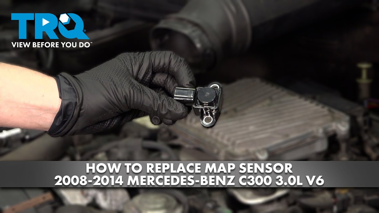 How to Replace MAP Sensor 2008-2014 Mercedes-Benz C300 3.0L V6