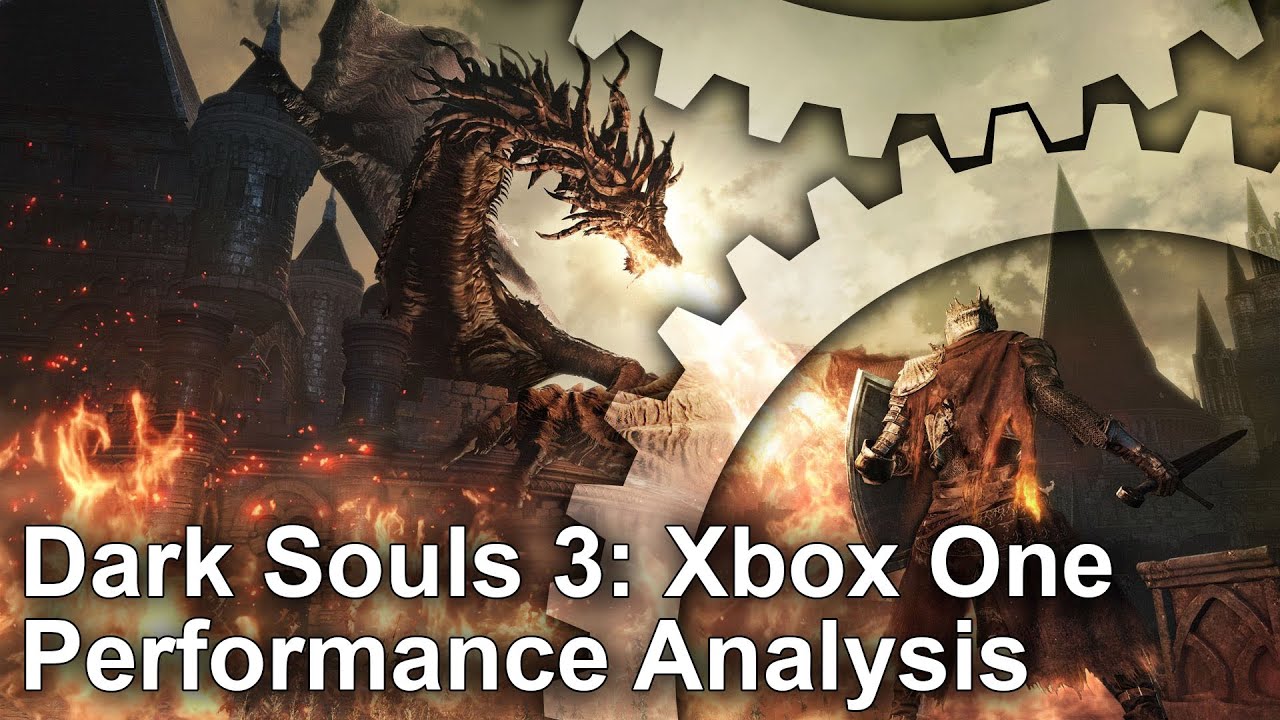 Dark Souls 3 Xbox One Gameplay Frame-Rate Test