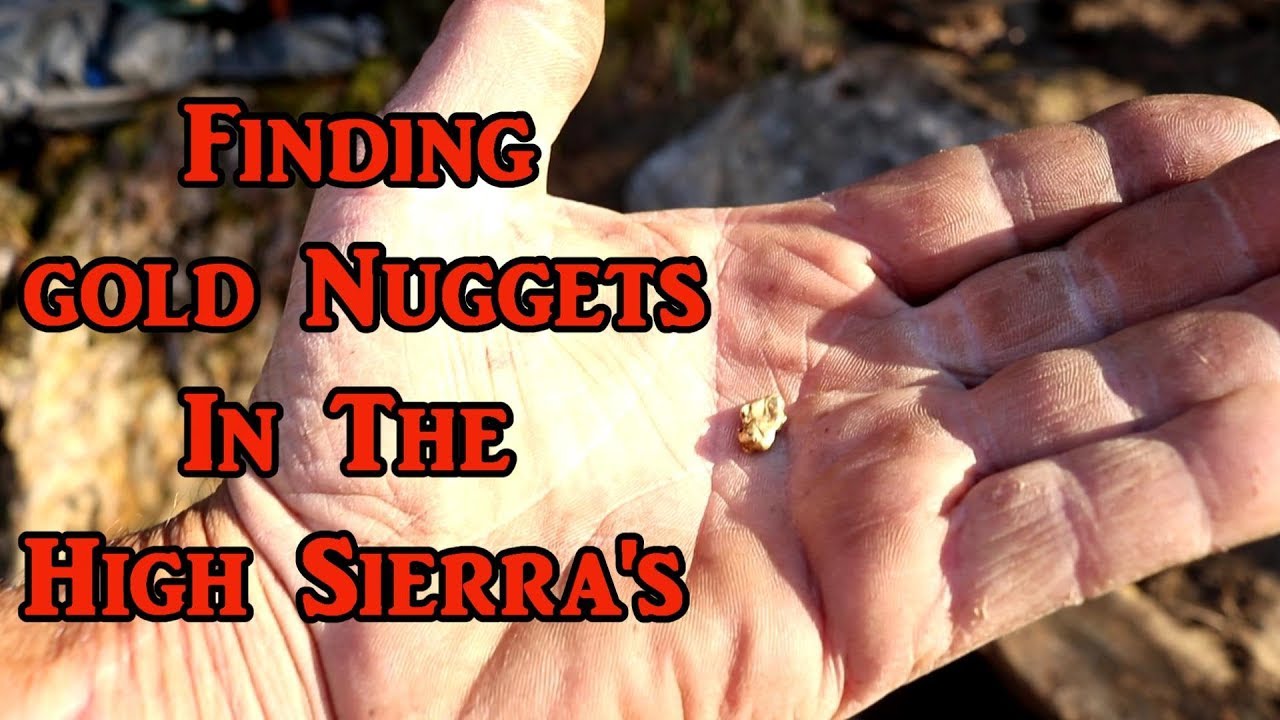 Finding gold nuggets in the high Sierra's!