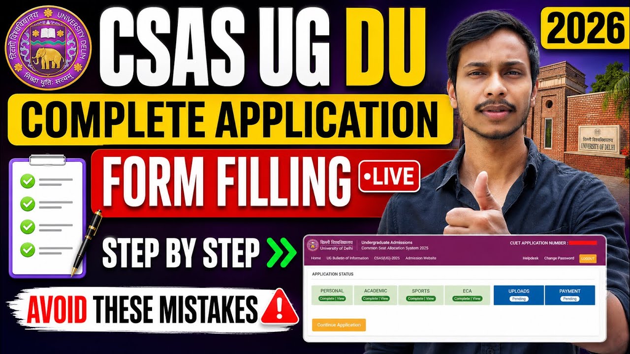 DU UG CSAS PORTAL Registration 2026 🔥Live Form Filling Step By Step Complete From Filling DU UG 2026