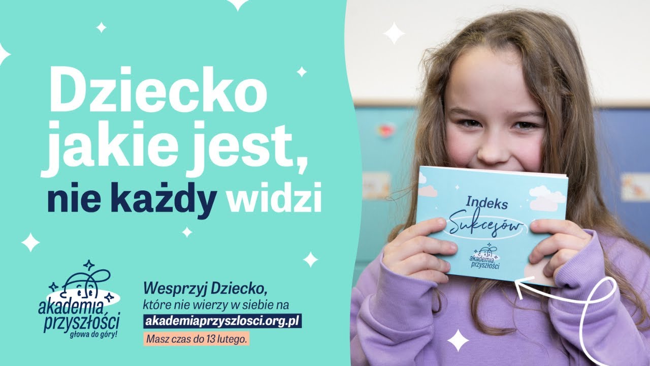 Dziecko jakie jest, nie każdy widzi | Absolwentki Akademii Przyszłości 🩵