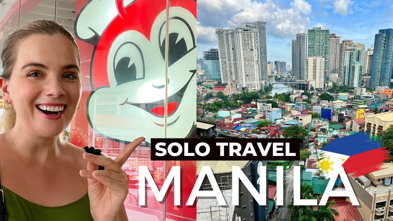 SOLO TRAVEL TO THE PHILIPPINES | First Impressions of Manila