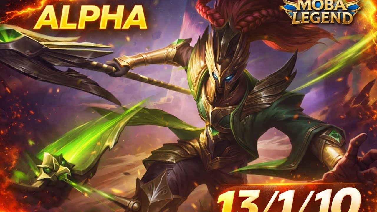 ALPHA GÁNH TEAM 13/1/10 – ĐỐI THỦ KHÔNG CÓ CỬA | MOBA LEGEND