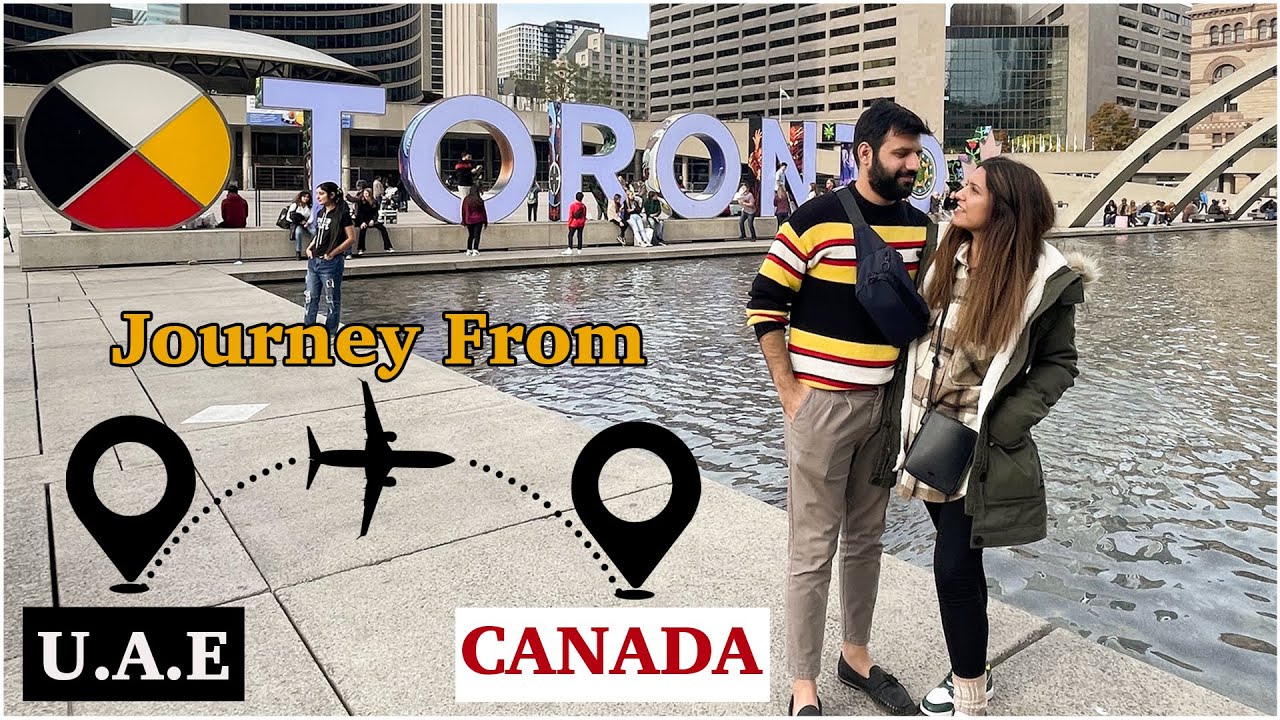 Journey From UAE To Canada I Ontario I Things To Do in Canada I Exploring Canada I I Wasalicious