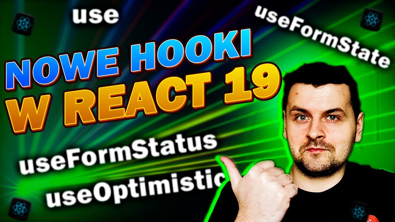 Nowe Hooki w React 19 - use, useFormStatus, useFormState, useOptimistic