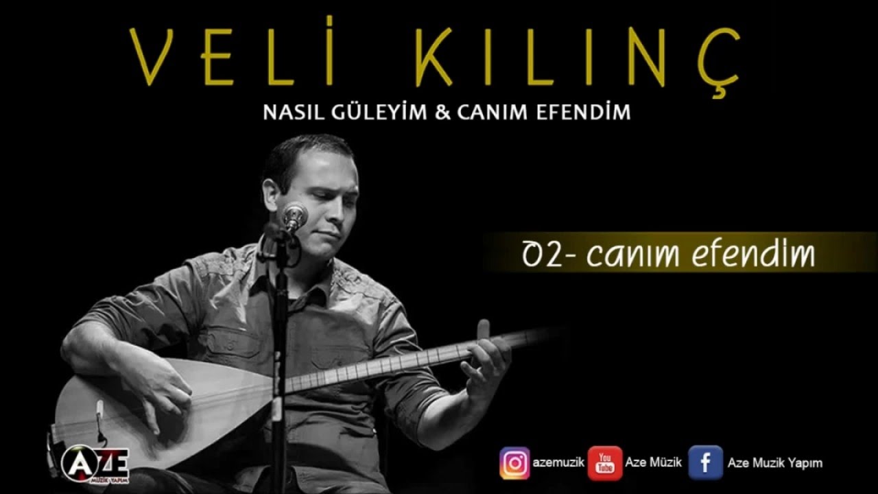 Veli Kılınç - Canım Efendim