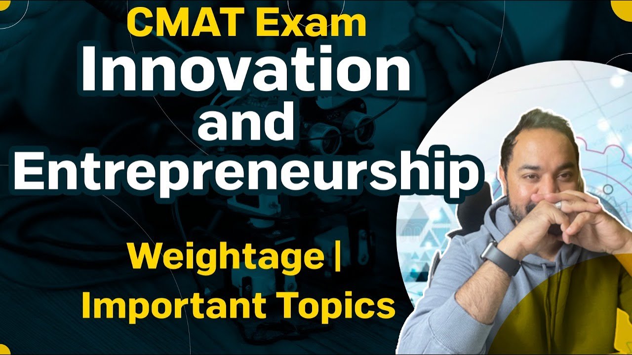 CMAT Exam | Innovation and Entrepreneurship | Weightage | Important Topics