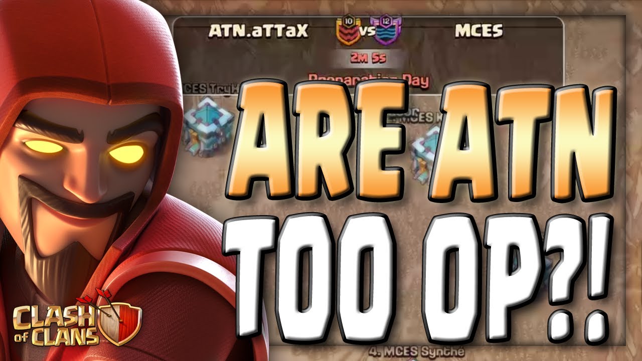 Are ATN Too OP?! Clash of Clans World Champs vs Vice World Champs | ATN vs MCES