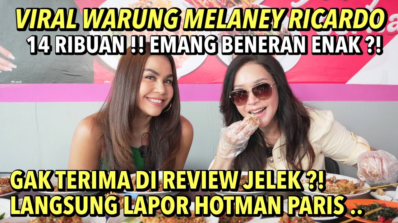 MELANEY RICARDO HUBUNGI HOTMAN PARIS BUAT SOMASI REVIEW JELEK WARUNGNYA YANG VIRAL?! BENERAN ENAK ?!