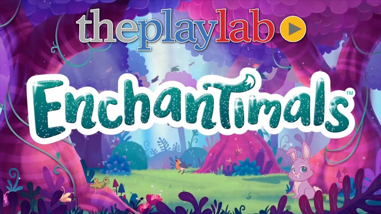 Play Lab | Enchantimals from Mattel toy