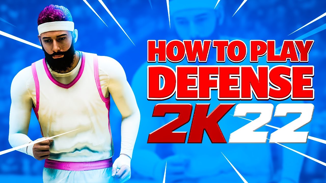 HOW TO PLAY THE BEST DEFENSE ON NBA 2K22 | MAN-TO-MAN & FULL COURT PRESS