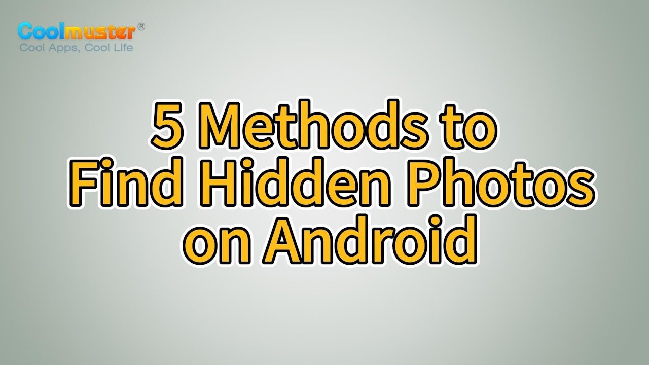 How to Find Hidden Photos on Android? [4 Ways]