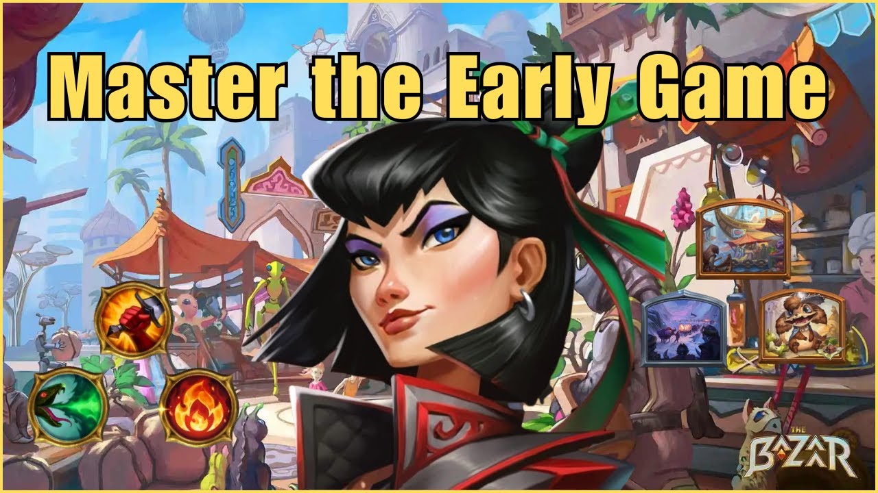 How to play the Early Game on Vanessa - Guide - The Bazaar