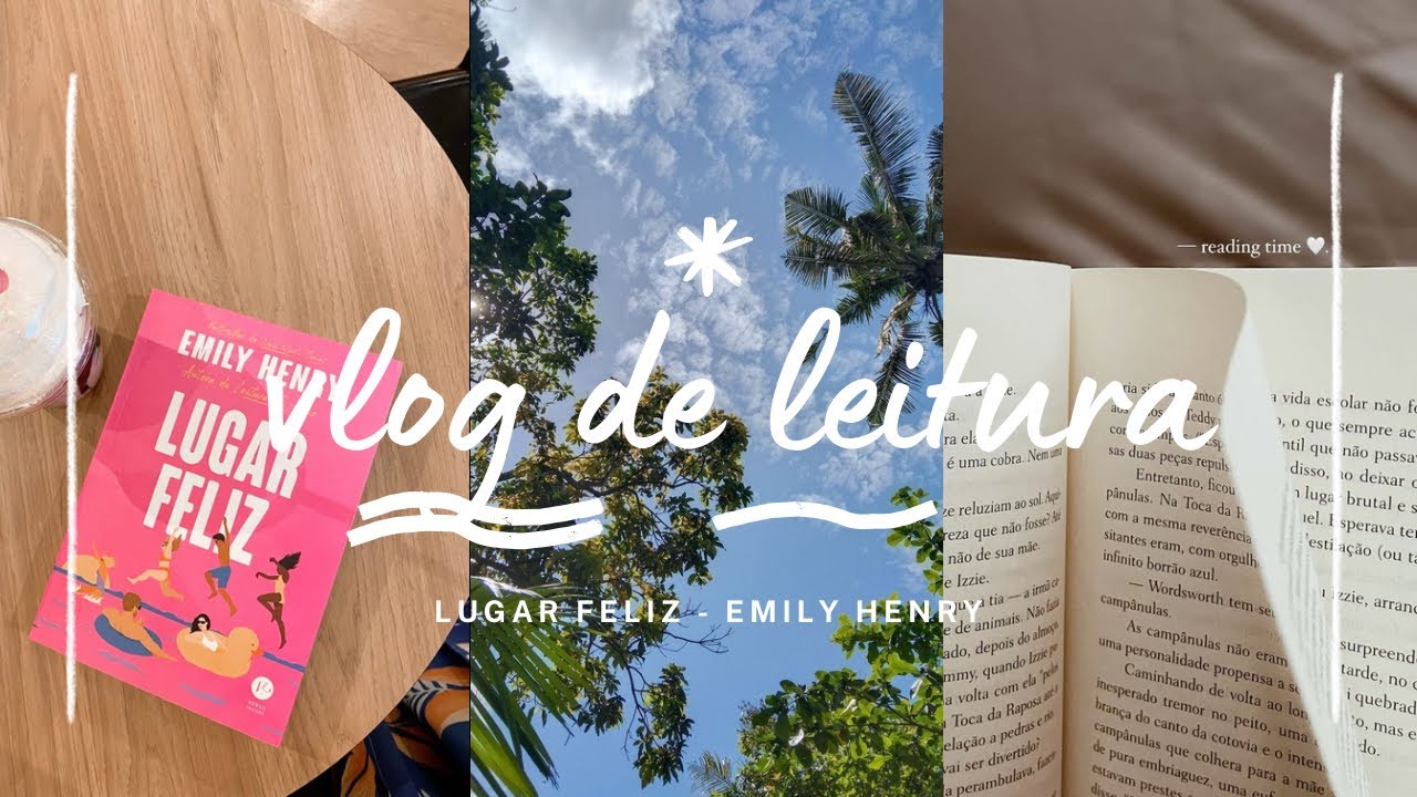 lendo Lugar feliz da Emily Henry 💖| vlog de leitura