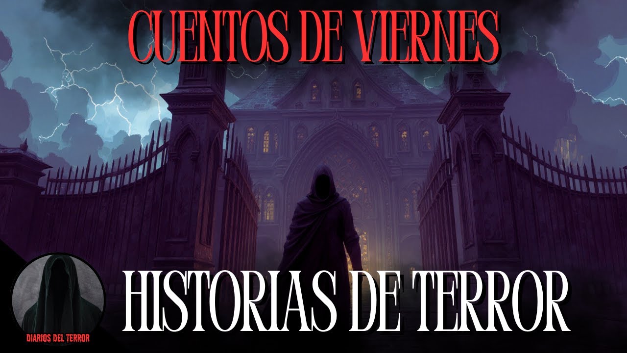 Tu Plan para Hoy: 3 HORAS de Cuentos de Terror de Viernes por la Noche