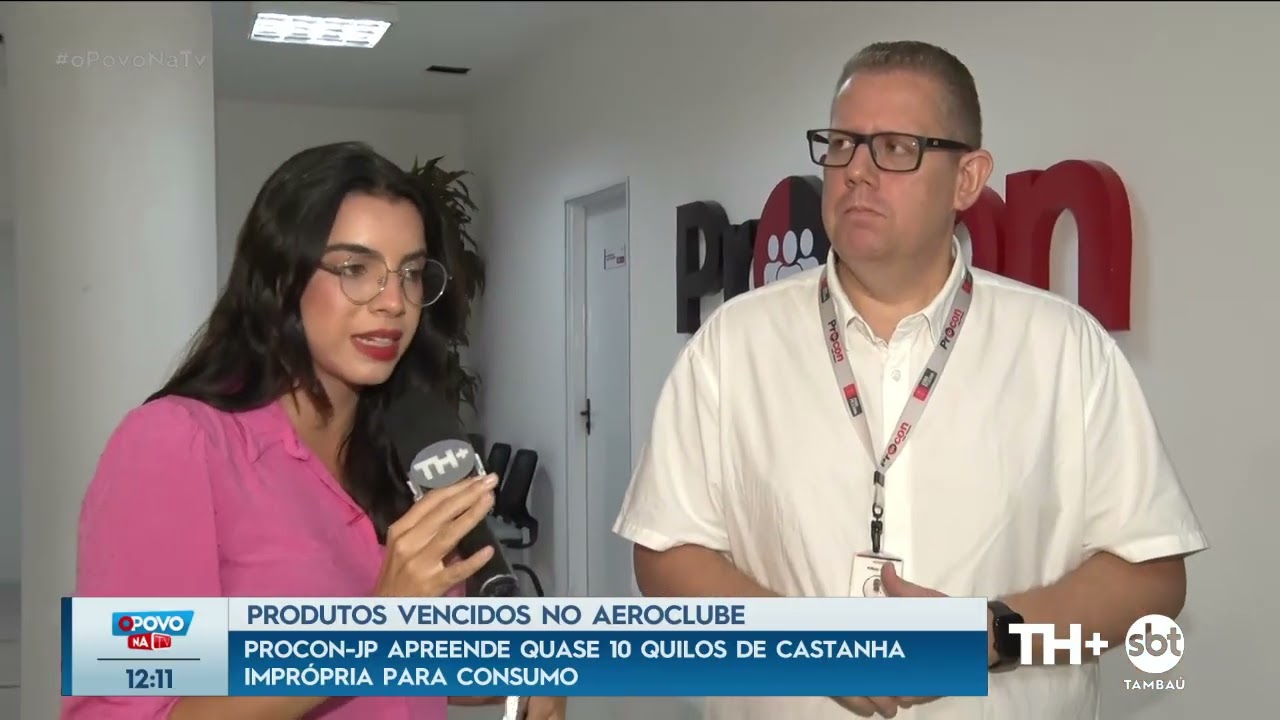 PROCON-JP apreende castanhas impróprias para consumo - O Povo Na TV - 03 03 26