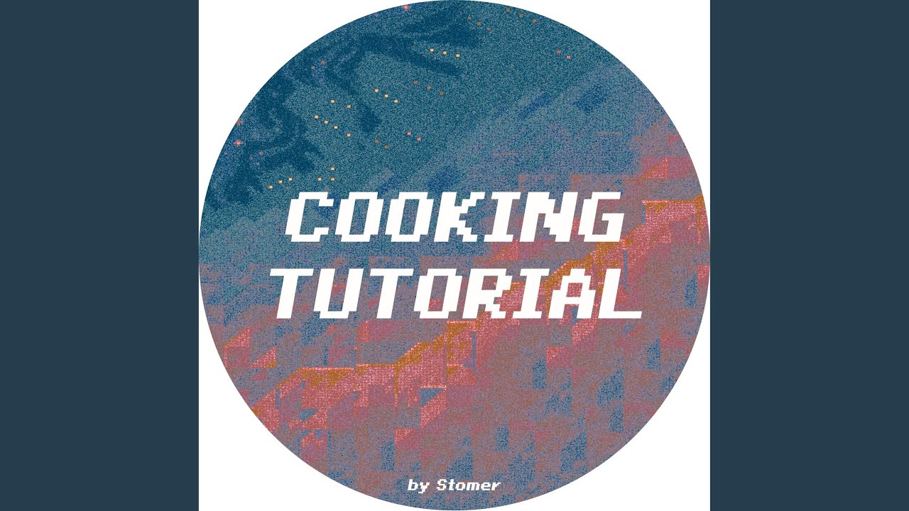 Cooking Tutorial